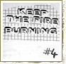 Keep The Fire Burning # 4